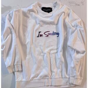 Quillattire London I’m Speaking Sweatshirt White XL